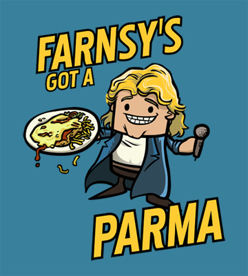 Farnsy's Got A Parma
