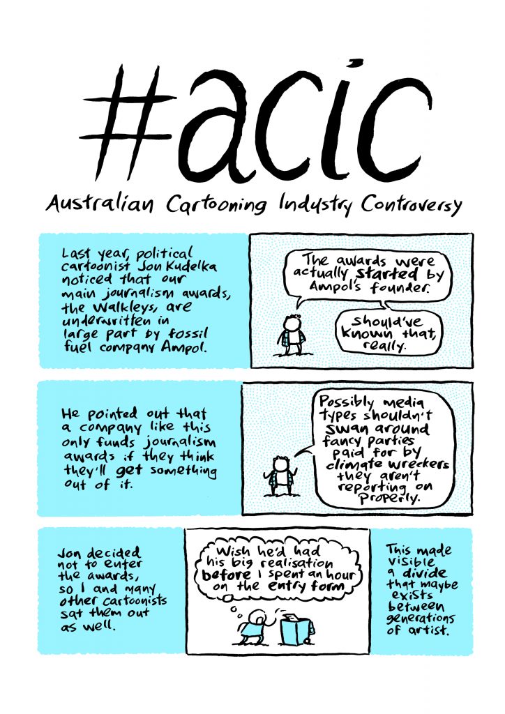 Page 1 of Australian Cartooning Industry Controversy, a comic drawn in black and white with blue highlights. On this page we see that in 2023 Jon Kudelka decided not to enter the Walkley Awards because they were underwritten by Ampol